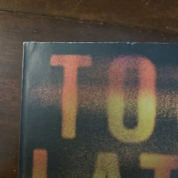 4 for $50 🎃 Too Late by Colleen Hoover Paperback Novel Suspenseful Romance - Picture 2 of 6